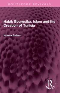 Habib Bourguiba, Islam and the Creation of Tunisia (Routledge Revivals)
