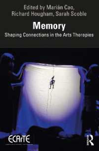 Memory : Shaping Connections in the Arts Therapies