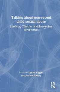Talking about non-recent child sexual abuse : Survivor, Clinician and Researcher perspectives