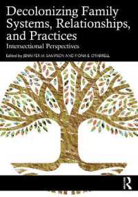 Decolonizing Family Systems, Relationships, and Practices : Intersectional Perspectives