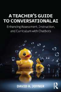 教師のための対話型ＡＩガイド<br>A Teacher's Guide to Conversational AI : Enhancing Assessment, Instruction, and Curriculum with Chatbots