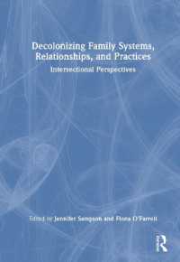 Decolonizing Family Systems, Relationships, and Practices : Intersectional Perspectives