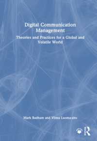 デジタル・コミュニケーション管理<br>Digital Communication Management : Theories and Practices for a Global and Volatile World