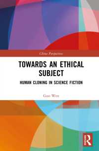 Towards an Ethical Subject : Human Cloning in Science Fiction (China Perspectives)