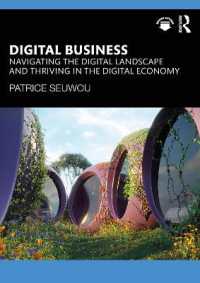 Digital Business : Navigating the Digital Landscape and Thriving in the Digital Economy