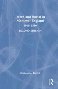 中世イングランドにおける死と埋葬（第２版）<br>Death and Burial in Medieval England : 1066-1550 （2ND）
