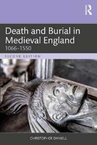 中世イングランドにおける死と埋葬（第２版）<br>Death and Burial in Medieval England : 1066-1550 （2ND）