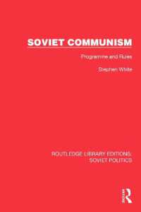 Soviet Communism : Programme and Rules (Routledge Library Editions: Soviet Politics)