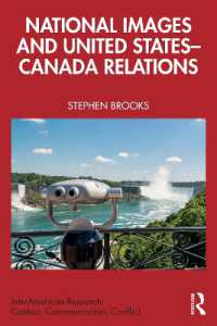 National Images and United States-Canada Relations (Interamerican Research: Contact, Communication, Conflict)