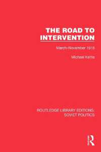 The Road to Intervention : March-November 1918 (Routledge Library Editions: Soviet Politics)
