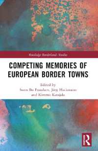 Competing Memories of European Border Towns (Routledge Borderlands Studies)