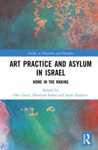 Art Practice and Asylum in Israel : Home in the Making (Studies in Migration and Diaspora)