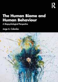 The Human Biome and Human Behaviour : A Biopsychological Perspective