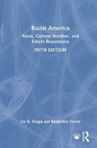 レイシスト・アメリカ（第５版）<br>Racist America : Roots, Current Realities, and Future Reparations （5TH）