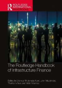 ラウトレッジ版　インフラ金融ハンドブック<br>The Routledge Handbook of Infrastructure Finance (Routledge International Handbooks)