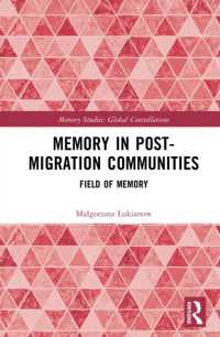 Memory in Post-Migration Communities : Field of Memory (Memory Studies: Global Constellations)