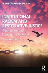 Institutional Racism and Restorative Justice : Oppression and Privilege in America （2ND）