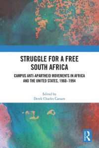 Struggle for a Free South Africa : Campus Anti-Apartheid Movements in Africa and the United States, 1960-1994