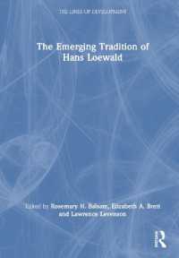 The Emerging Tradition of Hans Loewald (The Lines of Development)