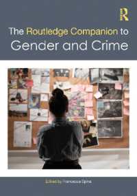 ラウトレッジ版　ジェンダーと犯罪必携<br>The Routledge Companion to Gender and Crime (Routledge Companions to Gender)