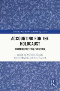 Accounting for the Holocaust : Enabling the Final Solution (Routledge New Works in Accounting History)