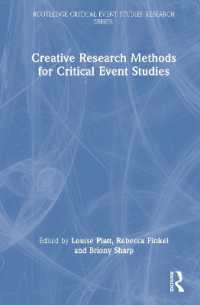 批判的イベント研究のための創造的調査法<br>Creative Research Methods for Critical Event Studies (Routledge Critical Event Studies Research Series.)