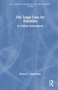 The Legal Case for Palestine : A Critical Assessment (Ucla Center for Middle East Development Cmed)