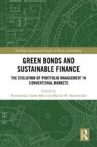 Green Bonds and Sustainable Finance : The Evolution of Portfolio Management in Conventional Markets (Routledge International Studies in Money and Banking)