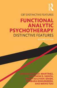 Functional Analytic Psychotherapy : Distinctive Features (Cbt Distinctive Features) （2ND）