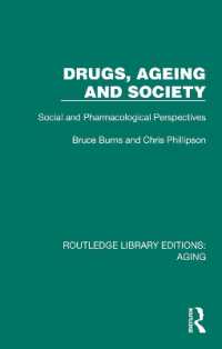 Drugs, Ageing and Society : Social and Pharmacological Perspectives (Routledge Library Editions: Aging)