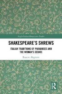Shakespeare's Shrews : Italian Traditions of Paradoxes and the Woman's Debate (Anglo-italian Renaissance Studies)