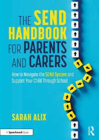 The SEND Handbook for Parents and Carers : How to Navigate the SEND System and Support Your Child through School