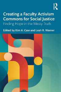 Creating a Faculty Activism Commons for Social Justice : Finding Hope in the Messy Truth