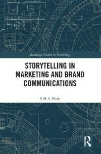 Storytelling in Marketing and Brand Communications (Routledge Studies in Marketing)