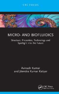 Micro- and Biofluidics : Structure, Properties, Technology and Spotlight into the Future (Advances in Design, Materials and Manufacturing for Sustainability)