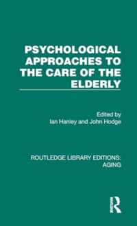 Psychological Approaches to the Care of the Elderly (Routledge Library Editions: Aging)