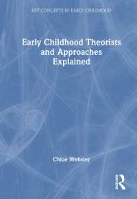 Early Childhood Theorists and Approaches Explained (Key Concepts in Early Childhood)