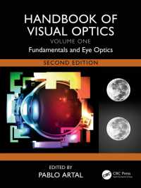 Handbook of Visual Optics, Volume One : Fundamentals and Eye Optics （2ND）