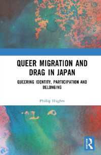 Queer Migration and Drag in Japan : Queering Identity, Participation and Belonging