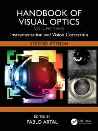 Handbook of Visual Optics, Volume Two : Instrumentation and Vision Correction （2ND）