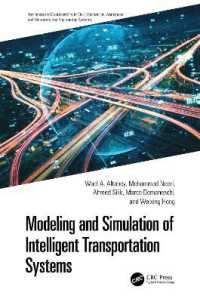 Modeling and Simulation of Intelligent Transportation Systems (Resilience and Sustainability in Civil, Mechanical, Aerospace and Manufacturing Engineering Systems)