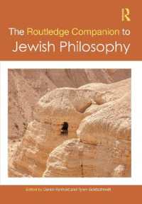 ラウトレッジ版　ユダヤ哲学必携<br>The Routledge Companion to Jewish Philosophy (Routledge Philosophy Companions)