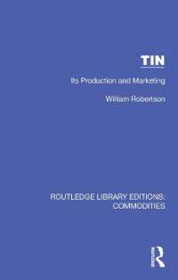 Tin : Its Production and Marketing (Routledge Library Editions: Commodities)
