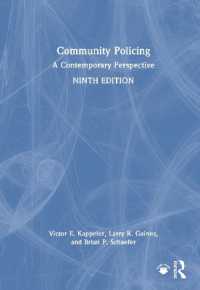 Community Policing : A Contemporary Perspective （9TH）