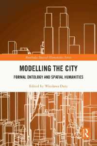 Modelling the City : Formal Ontology and Spatial Humanities (Routledge Spatial Humanities Series)