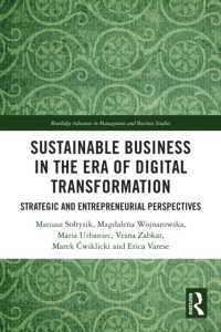 Sustainable Business in the Era of Digital Transformation : Strategic and Entrepreneurial Perspectives (Routledge Advances in Management and Business Studies)