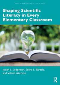 Shaping Scientific Literacy in Every Elementary Classroom (Teaching and Learning in Science Series)