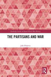 The Partisans and War (Routledge Studies in Second World War History)