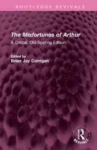 The Misfortunes of Arthur : A Critical, Old-Spelling Edition (Routledge Revivals)