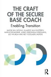 The Craft of the Secure Base Coach : Enabling Transition